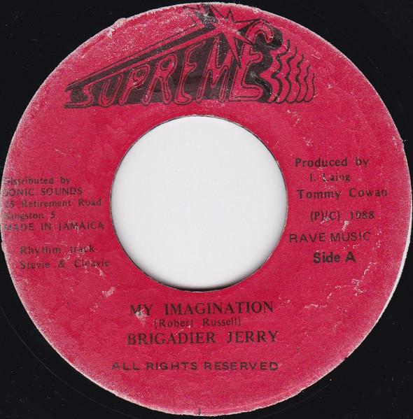 

7inch Record BRIGADIER JERRY My Imagination NONE Supreme 1988 Jamaica Reggae Ska Dub Used