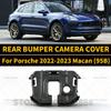For Porsche   2024 2025 Macan (95B) Base S T GTS REAR BUMPER CAMERA COVER OEM 95B807286D