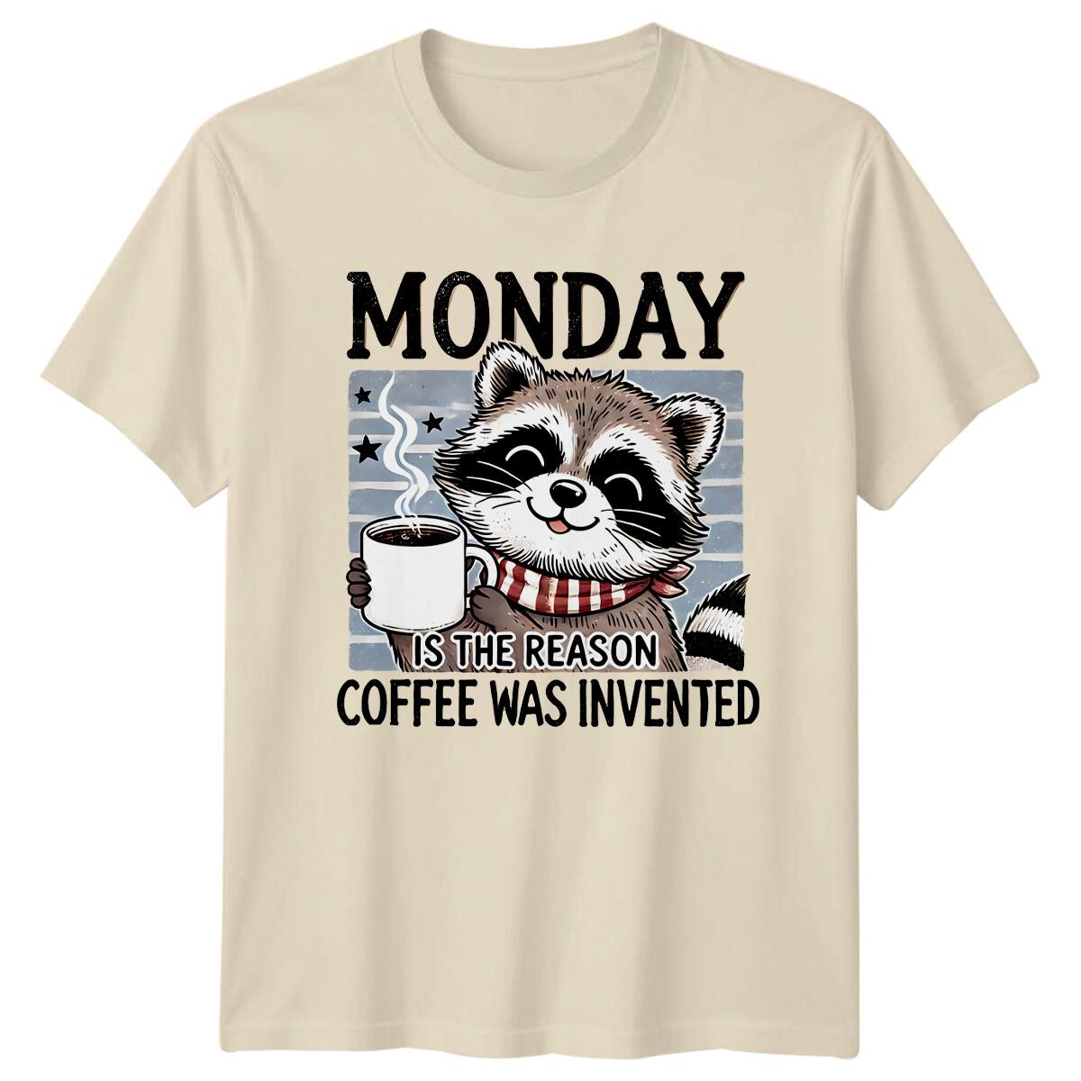 Raccoon Coffee Monday Is The Reason Coffee Was Invented Graphic T-Shirt S