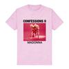 MADONNAA CONFESSIONS II PRIDE TEE O-neck Short Sleeve Cotton Female T-shirt Casual Summer Unisex Streetwear Graphic Print Merch