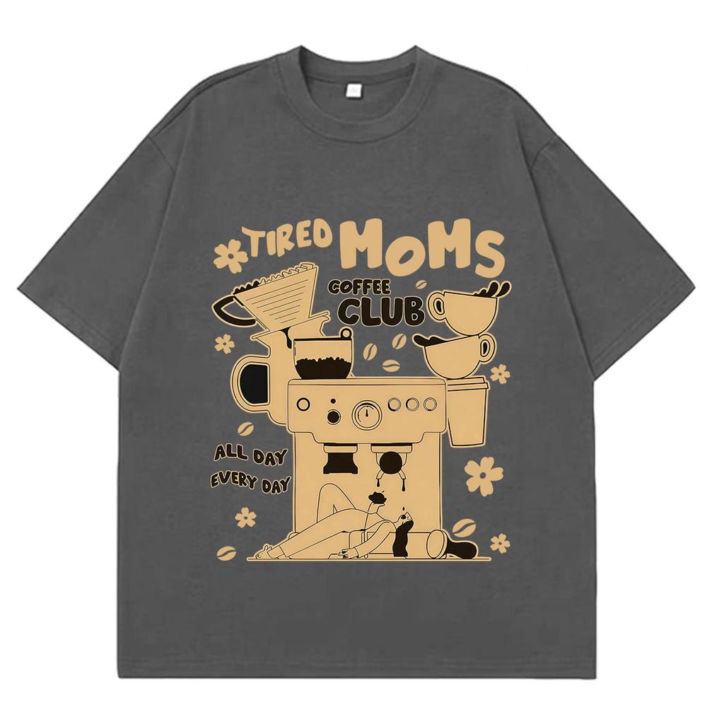 Tired Moms Coffee Club Funny Retro Coffee Lover Graphic Tshirt Unisex Unisex Fashion Tshirt Summer Cotton Hiphop Loose Tshirts