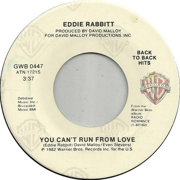 

7inch Record EDDIE RABBITT You Cant Run From Love You And I GWB0447 WARNER BROS. 1982 US CountryFolk Used