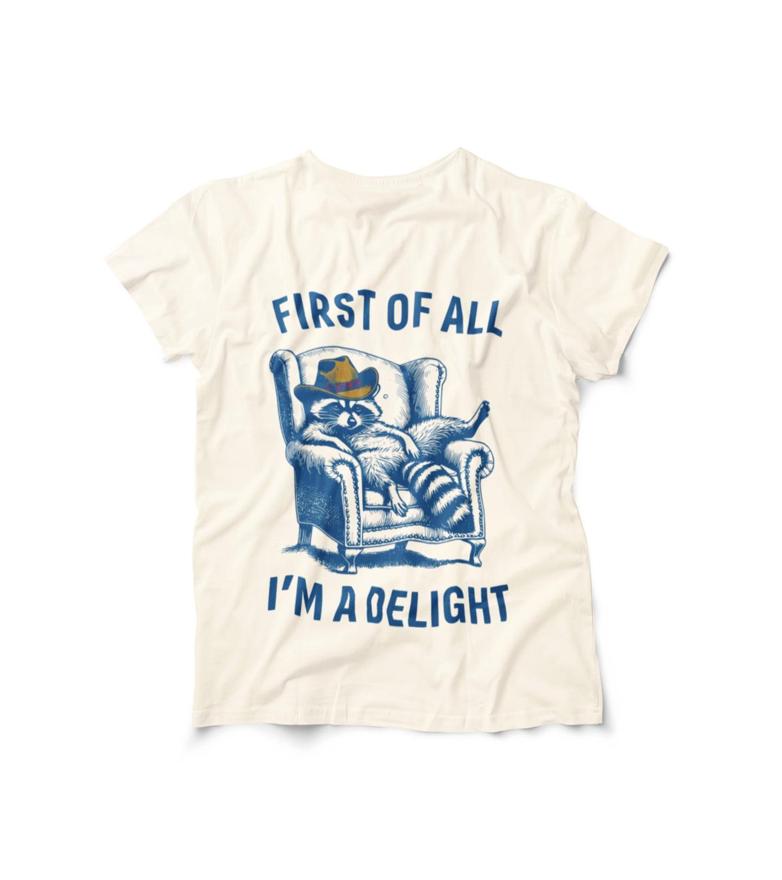 Raccoon in Armchair First of All I m a Delight T-Shirt L