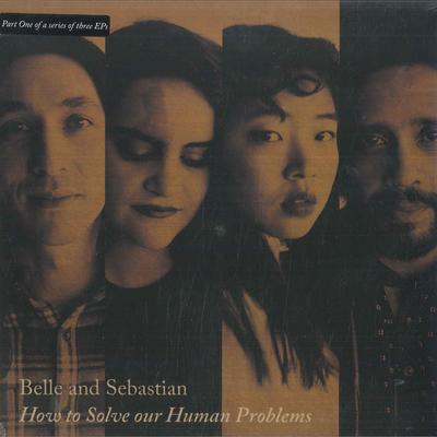 12inch Record BELLE & SEBASTIAN - How To Solve Our Human Problems OLE11941 Matador 2017 US Rock