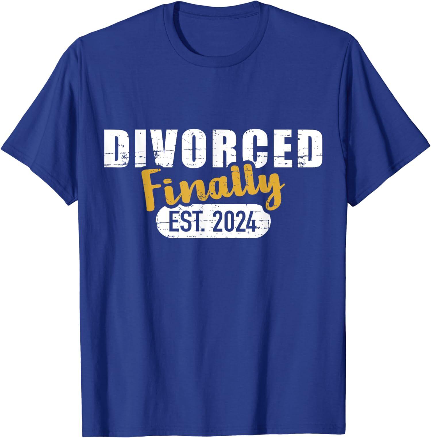 Funny Divorced Finally Est. 2024 Joke Theme Unisex T-Shirt S разноцветный