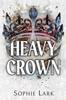 Heavy Crown by Sophie Lark Paperback Book 9781728295404