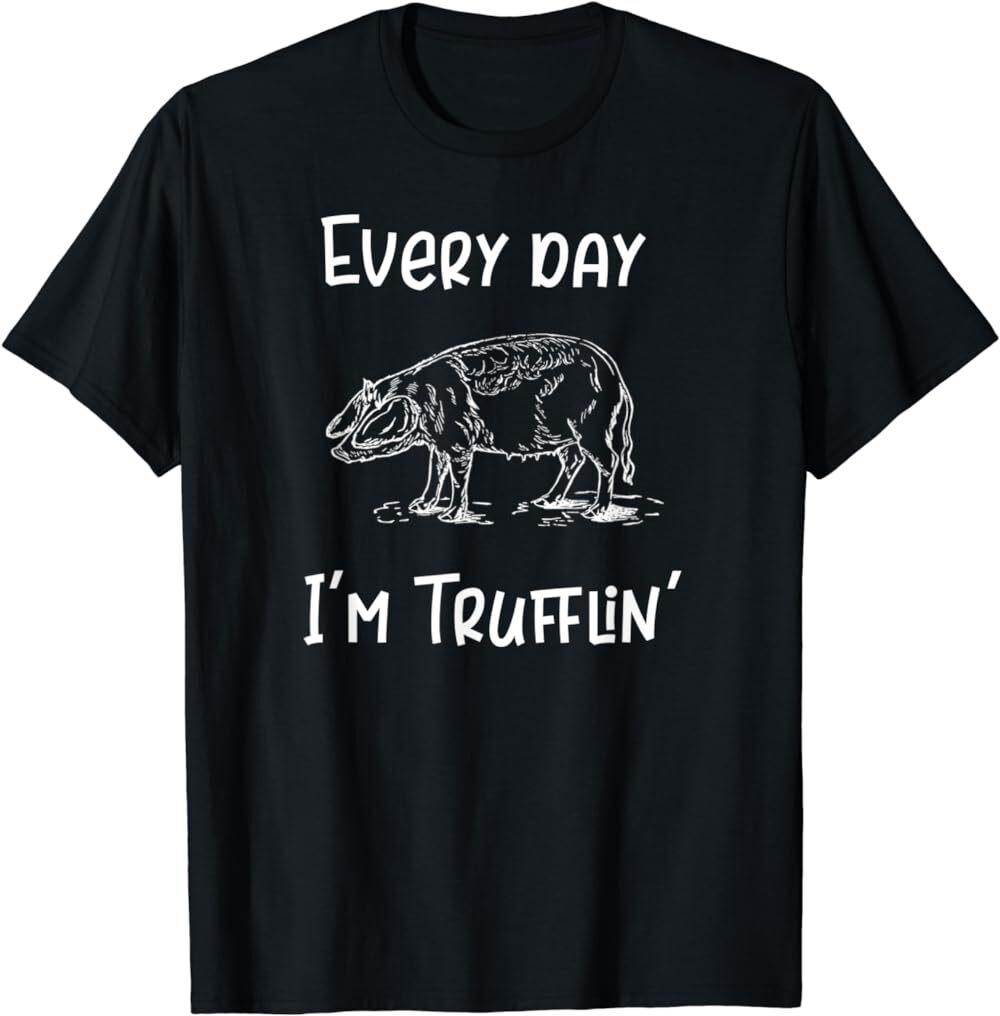 Каждый день я truffle-ing Свинья Трюфели S-4XL Подарок Футболка Топы Футболка Премиум Ретро M