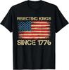 Rejecting Kings Since 1776 American Vintage Flag Freedom Spirit Unisex T-Shirt Unisex T-Shirt