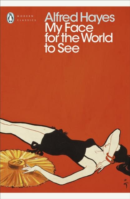 My Face for the World to See by Alfred Hayes Paperback Book 9780241342305