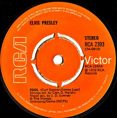 7-Zoll Schallplatte ELVIS PRESLEY - Fool RCA2393 RCA Victor 1973 Japan Rock Gebraucht