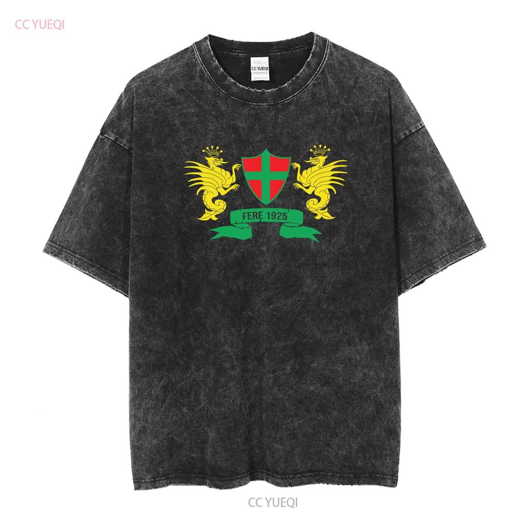 J1269 Fere Terni Ultras Supporters North Curve Ternana No Calcium T Shirt Vol long or short sleeves vintage Washed Breathable