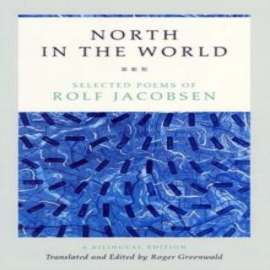 North in the World by Rolf Jacobsen Paperback Book 9780226333540