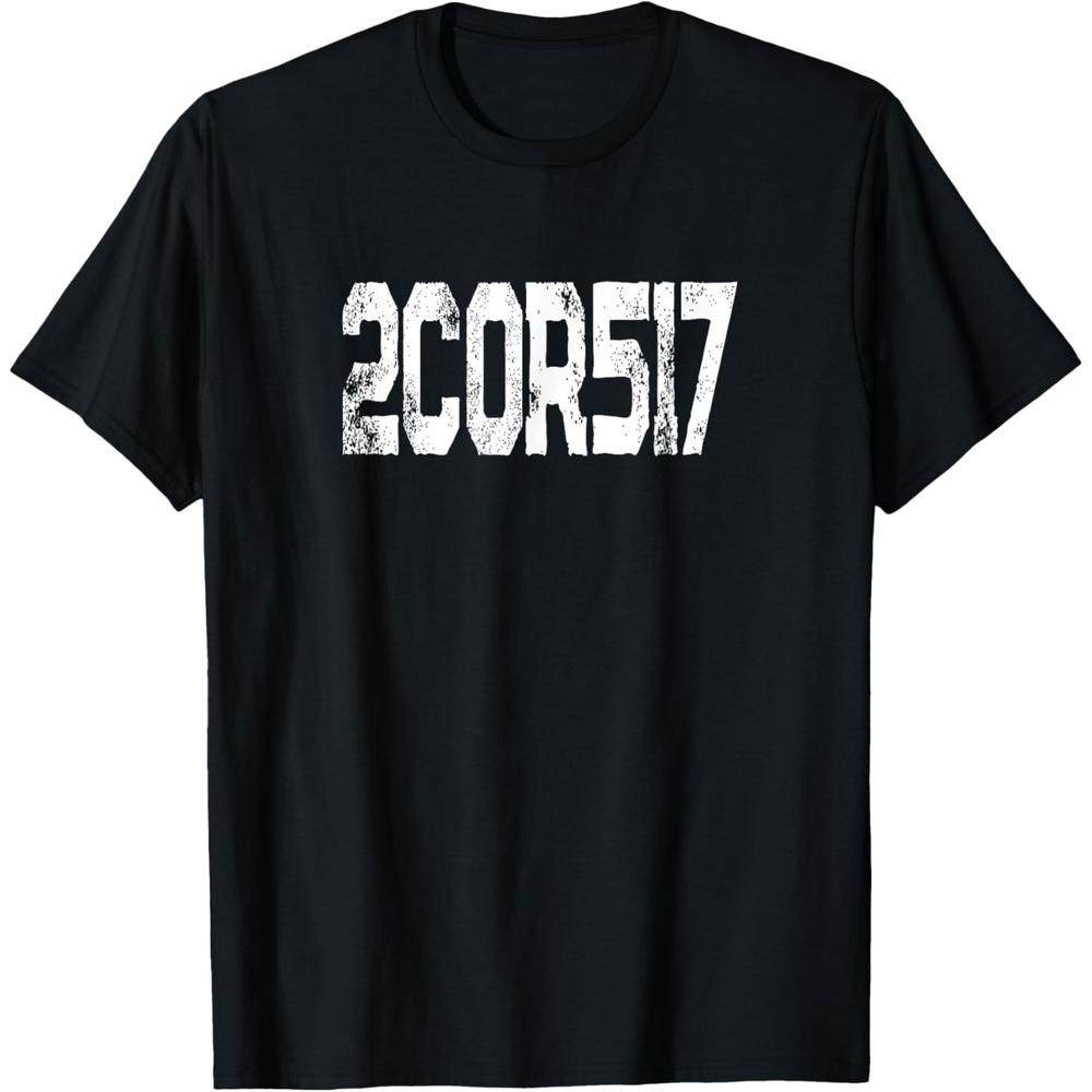 Bible Verse TShirt 2 Corinthians 5 17 New Creature Scripture T-Shirt 3XL чёрный