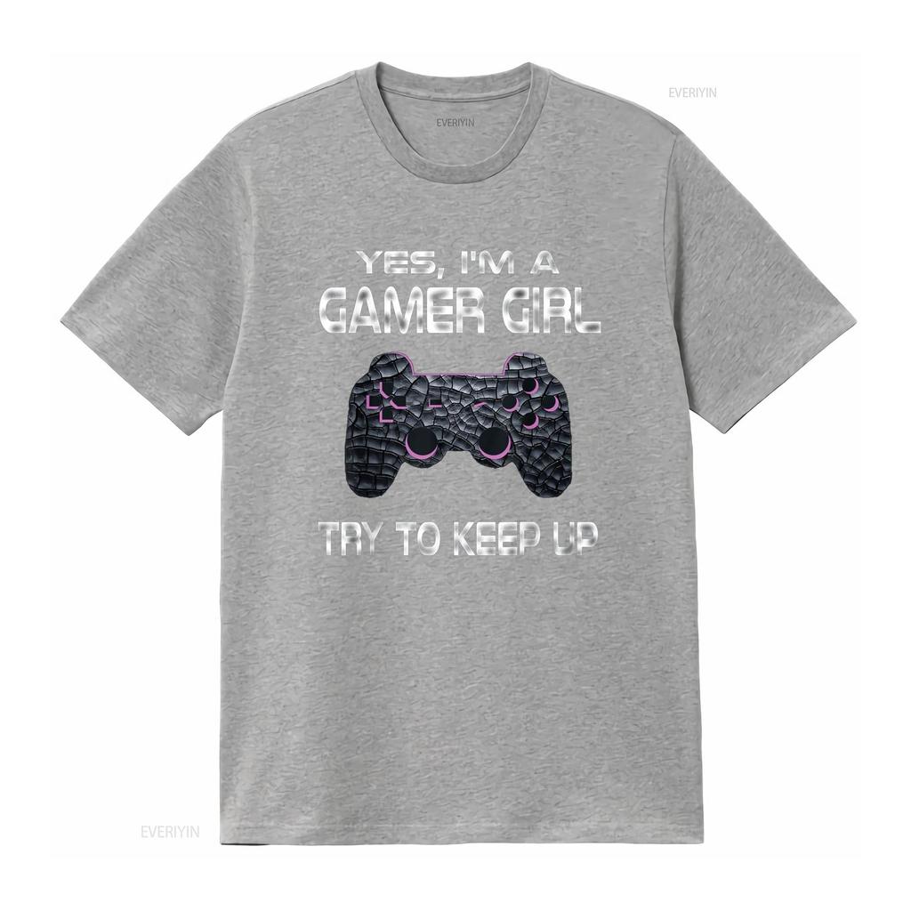 Gamer Girl Funny Quote Gaming Video Games Girls T Shirtns Shirt Vintage Washed Versatile Casual Breathable Stretched Unisex
