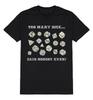 Too Many Dice Said Nobody Ever T-Shirt Board Games Mens Womens Funny Retro Gamer