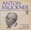 LP Record ANTON BRUCKNER  WIENER SYMPHONIKER  II. Symphonie Originalfassung AVRS5041 Amadeo Austria Classical Used