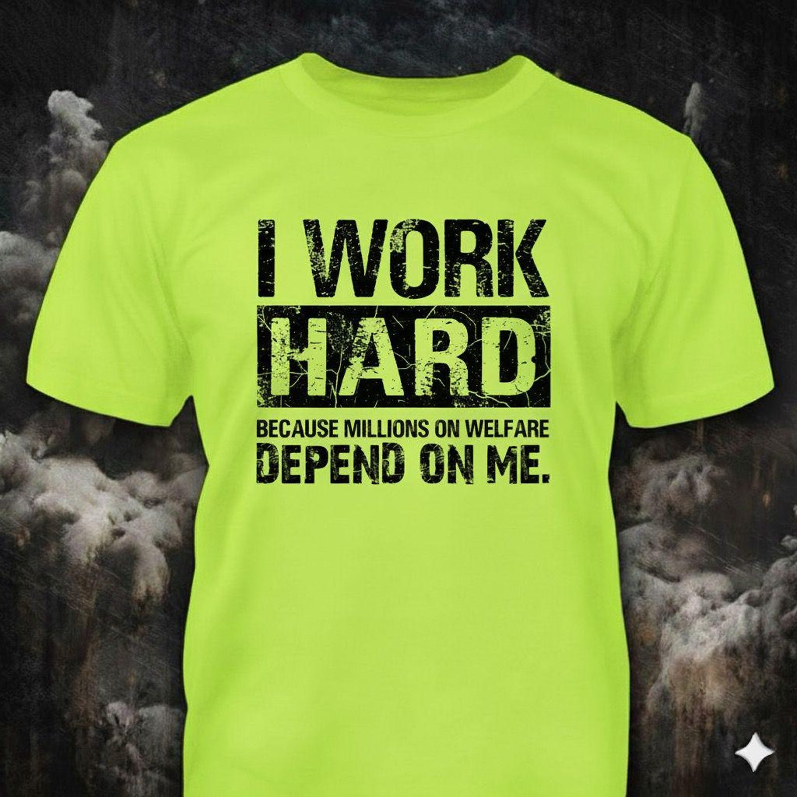 I Work Hard - Hi Vis L