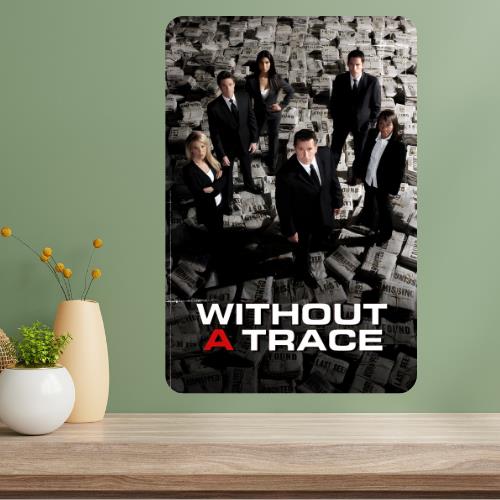 Without a Trace Classic TV Show Metal Poster Sign 20x30cm(7.8x11.8inch)