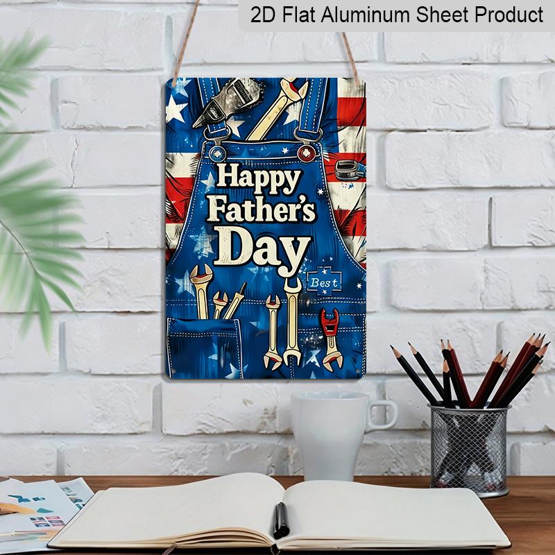 2D Flat, 1pc Patriotic Tools Overalls Father's Day Metal Wall Art Sign "Happy Father's Day" - 8*12 Inch Aluminium Rustic Home Decor, Garage Wall Art