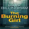 The Burning Girl by Mark Billingham Paperback Book 9780751548969