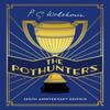 The Pothunters by P.G. Wodehouse Hardback Book 9781529152661