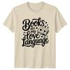 Books Are My Love Language TShirt Book Lover Reader Valentines Day