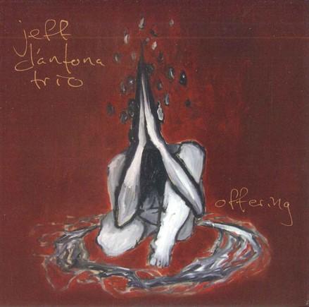 

CD JEFF D ANTONA - Offering MRC2282 NOT ON LABEL Non Japan Jazz Used