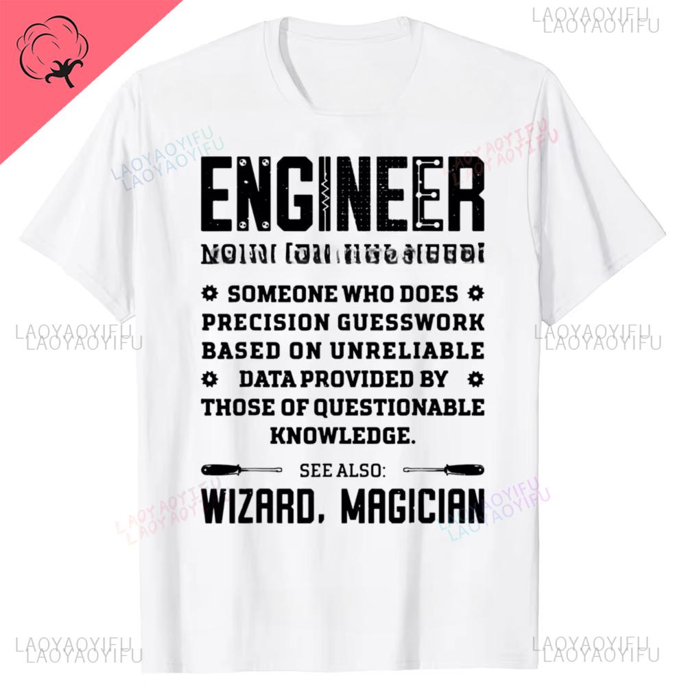 Engineer Definition Funny Noun Engineering Dictionary Term Cotton T Shirts Men Streetwear Tee Short Sleeve Unisex Loose Clothing