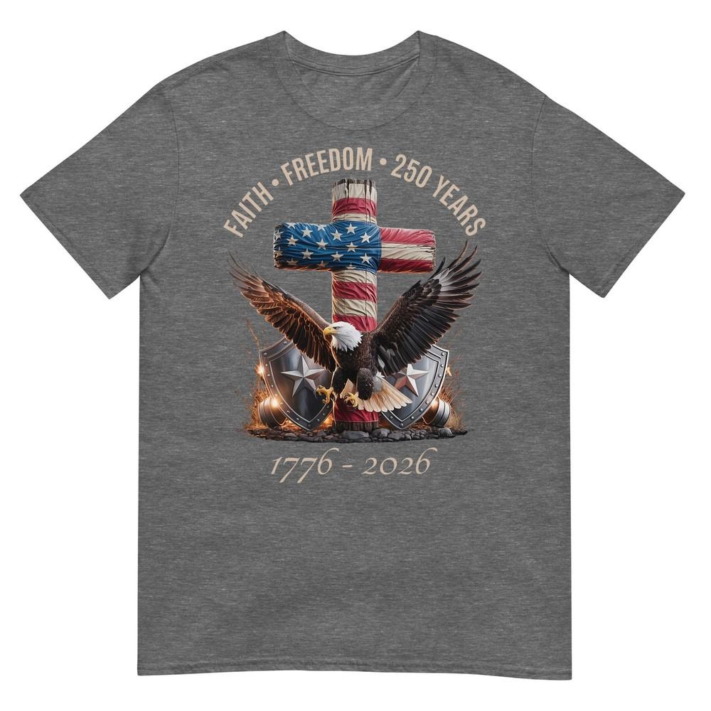 Vintage Faith Freedom 250 Years 17762026 Independence Usa Tshirt