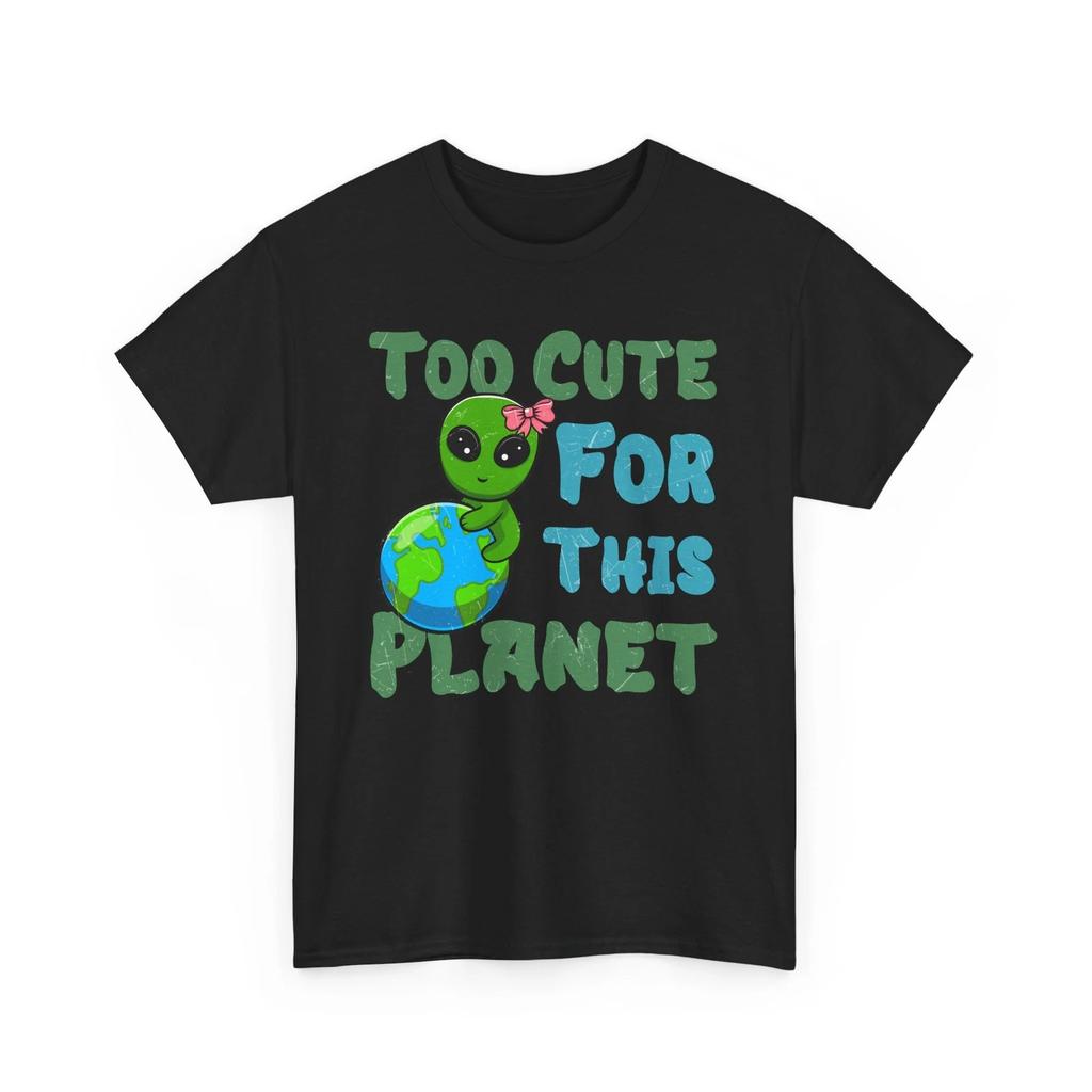 Alien & UFO Lover Tee | Sci-Fi Inspired Graphic Shirt | Too Cute for This Planet