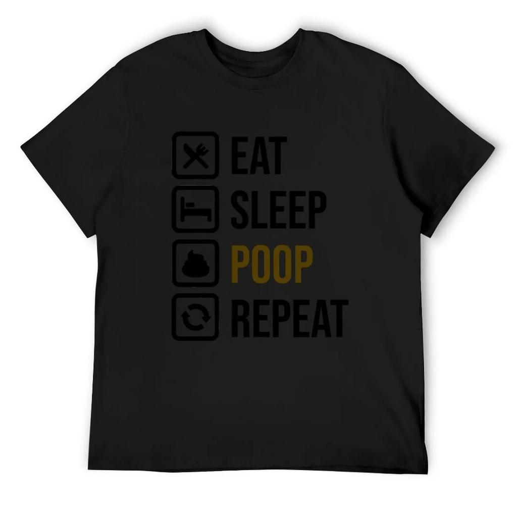 Eat Sleep Poop Repeat T-Shirt Anime t-shirt anime tshirt Luxus Mann wesentliches T-Shirt figurbetonte T-Shirts für Männer