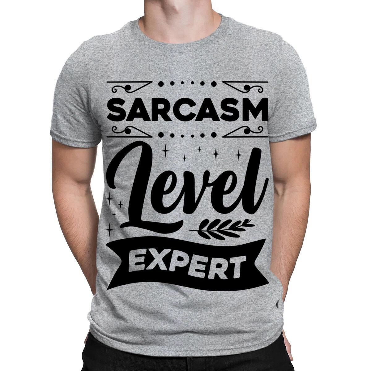 Sarcasm Level Expert Sarcastic Funny Quote Meme Joke Mens Womens T-Shirts #TA-31 L