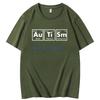 Autism Periodic Table Elements Graphic T Shirts Unisex Summer Short Sleeve T Shirt Fashion Cotton New Shirts And Tshirts