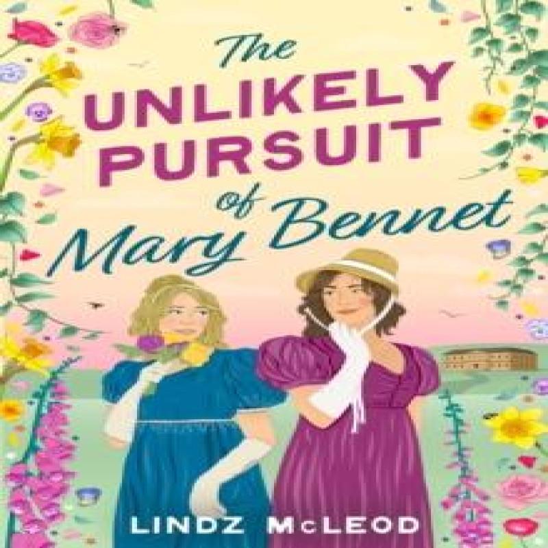The Unlikely Pursuit of Mary Bennet by Lindz McLeod Paperback Book 9780349125732