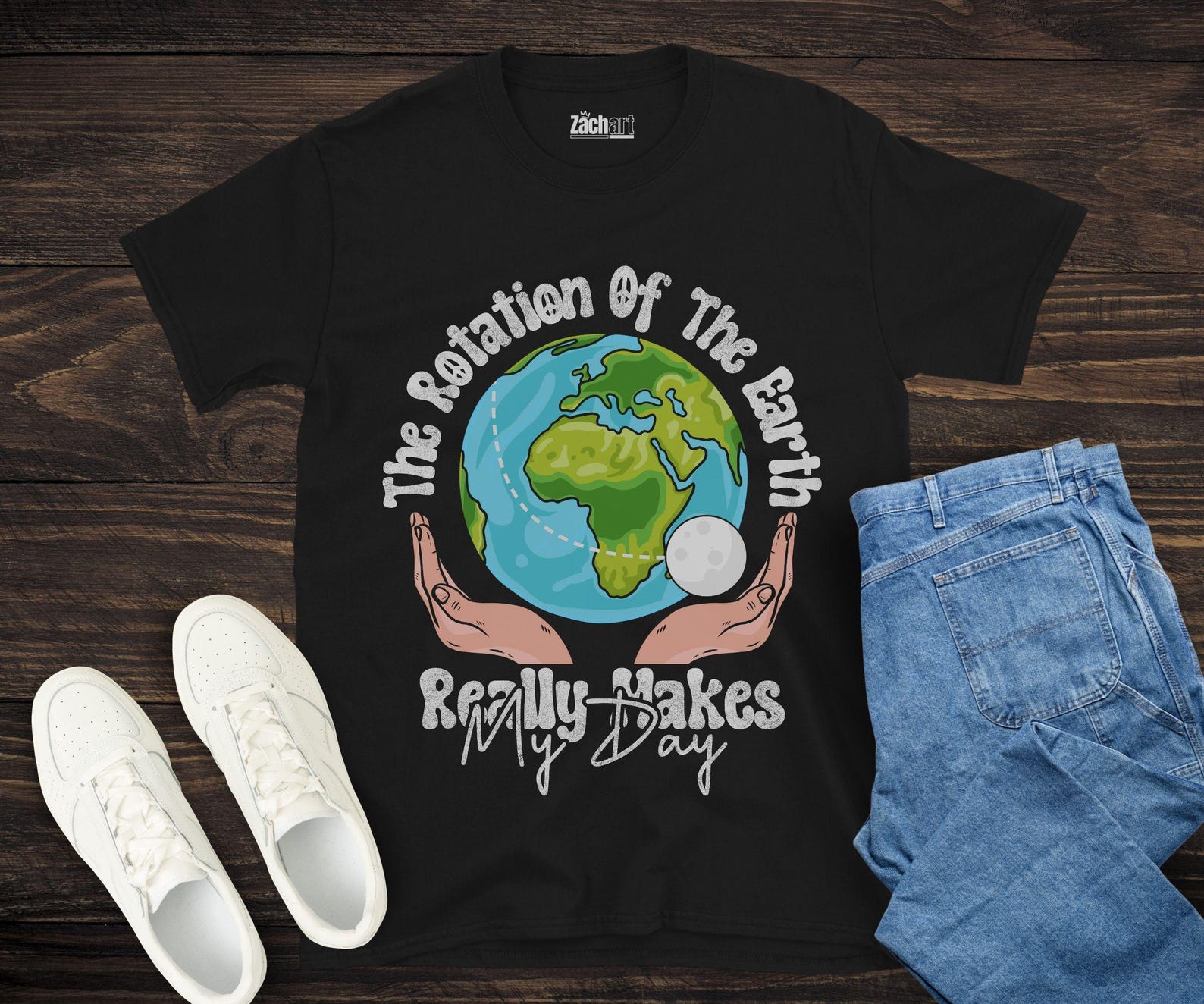 The Rotation of the Earth Makes My Day Shirt, Space Lover Gift, Physics Joke Shirt, Astronomy Nerd Shirt, Earth Day 2025, Save The Planet 3XL