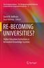 The RE-BECOMING UNIVERSITIES? : Higher Education Institutions In Networked Knowledge Societies : 15 Book