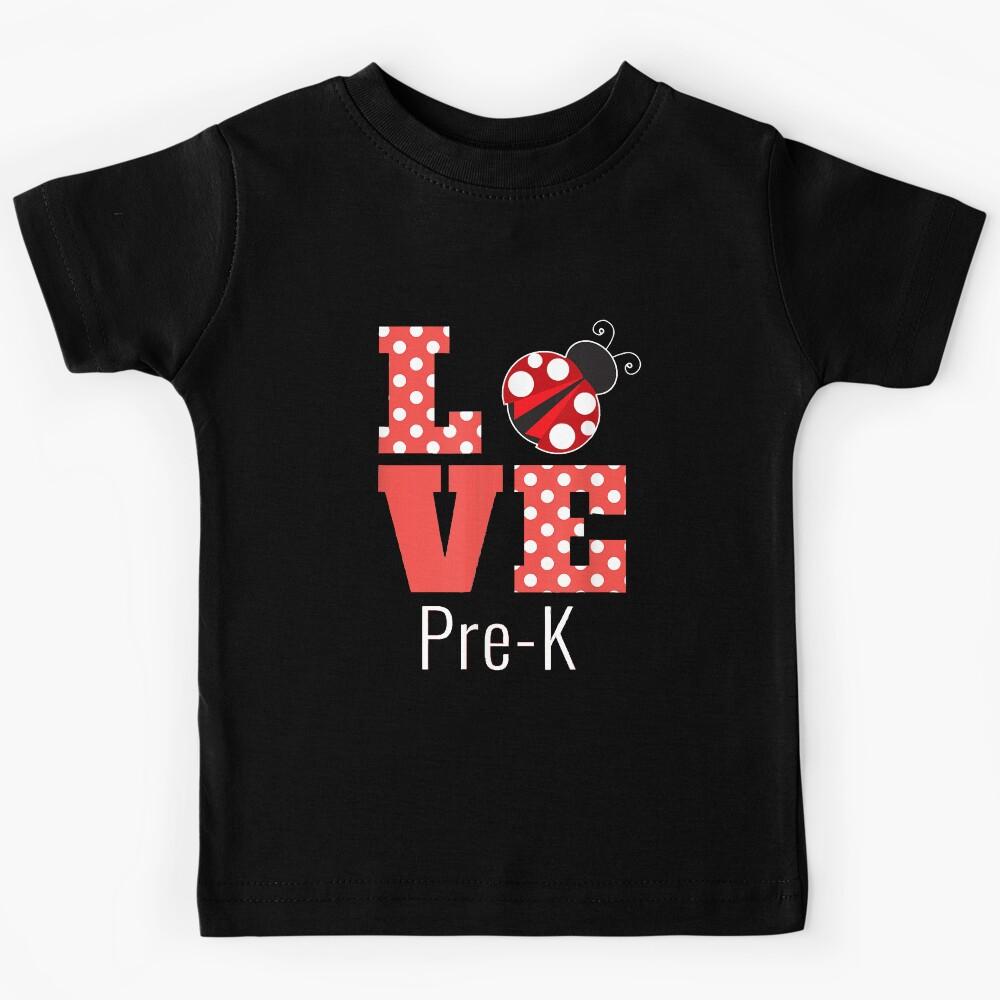 Love Pre-K Back To School Ladybug T-Shirt Kids T-Shirt 160