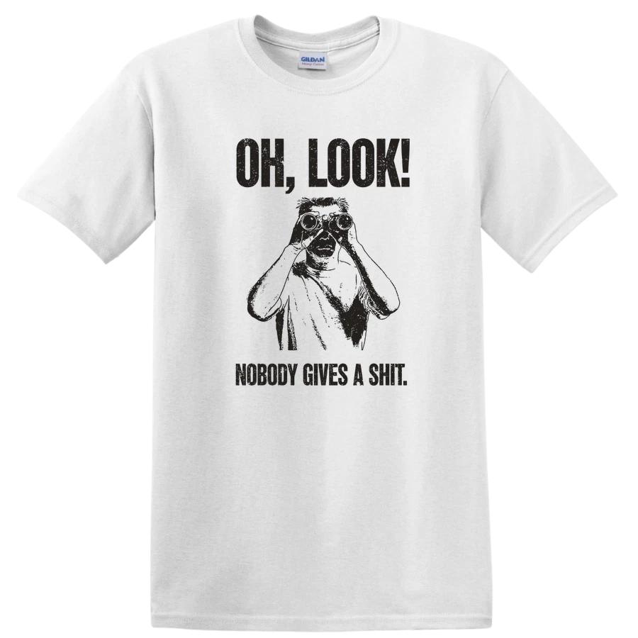 Nobody Gives A Sh*t T Shirt Oh Look Funny Rude Humor Binoculars Meme Tee Gift XS