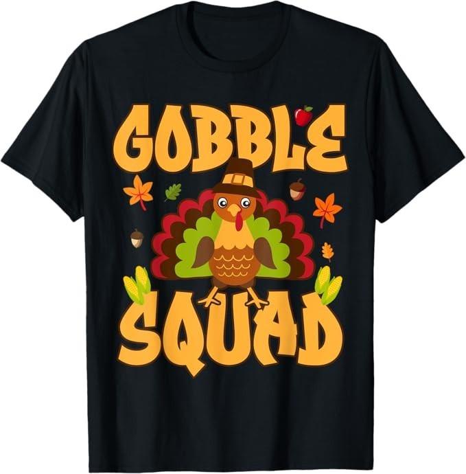 

Gobble Squad Turkey Design - Gobble Squad T-Shirt S