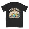 Unisex I Support Unisexs Sports T Shirts Pure Cotton Tops Funny Short Sleeve Crew Neck Tees Birthday Gift TShirts
