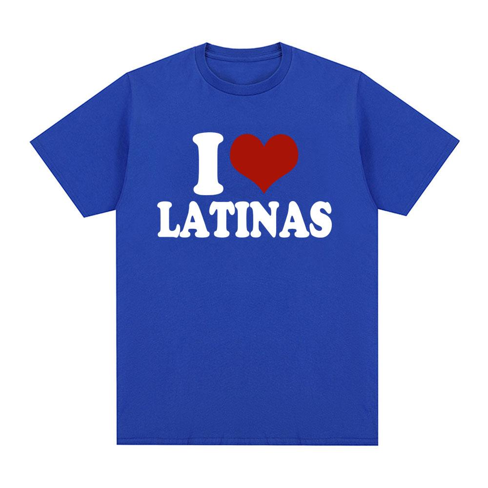 Funny Red Heart Love Latina I Love Latinas Tshirt Unisex Women Clothing Fashion Hip Hop Tshirts Cotton Loose T Shirts Streetwear