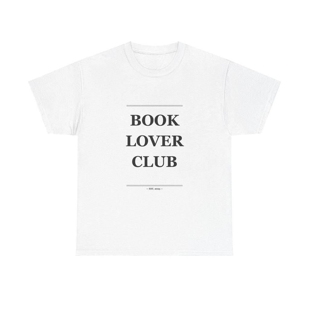 Book Lover Club - Funny Unisex T-Shirt Gift Idea