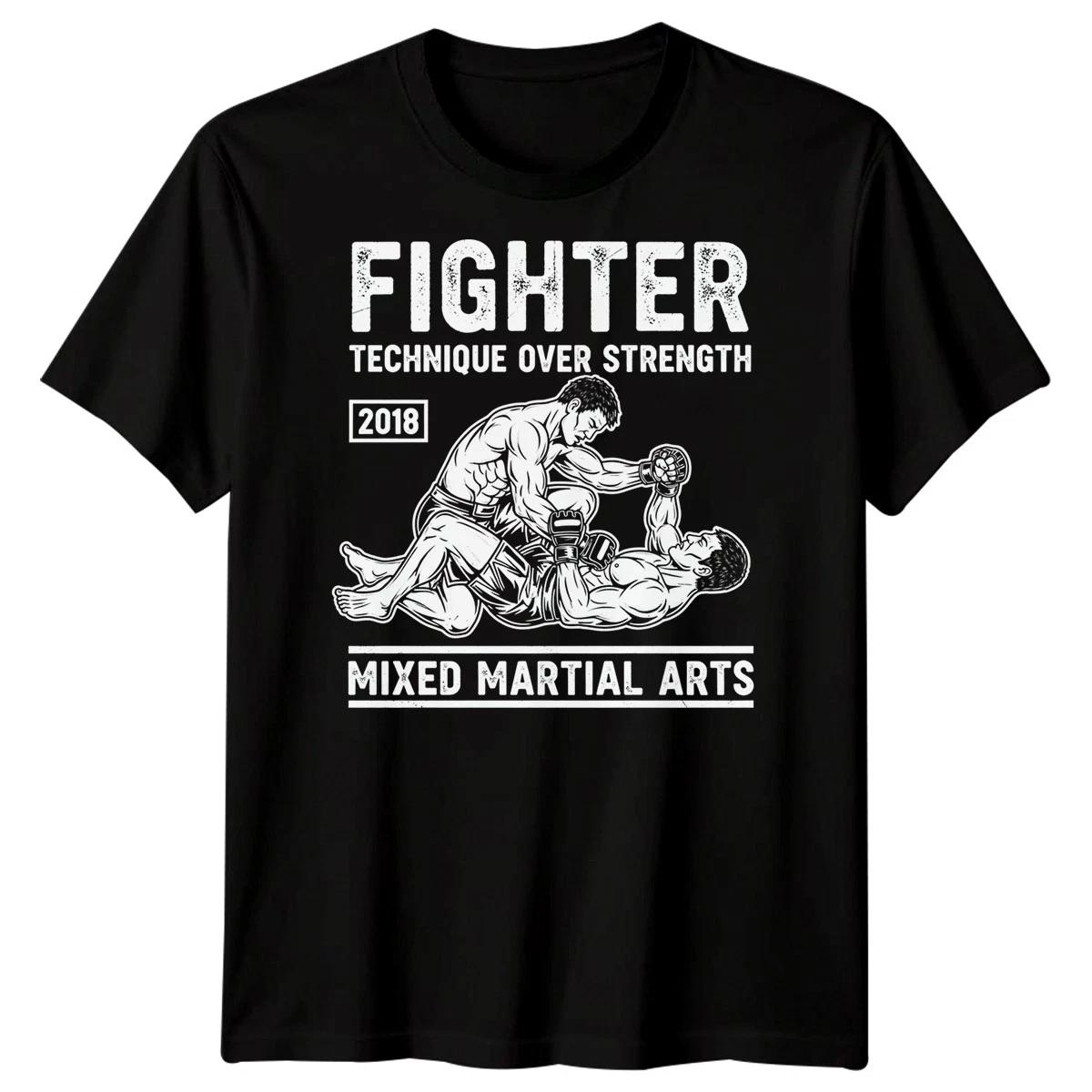 Fighter Mixed Martial Arts Technique Over Strength 2018 Mens T-Shirt M
