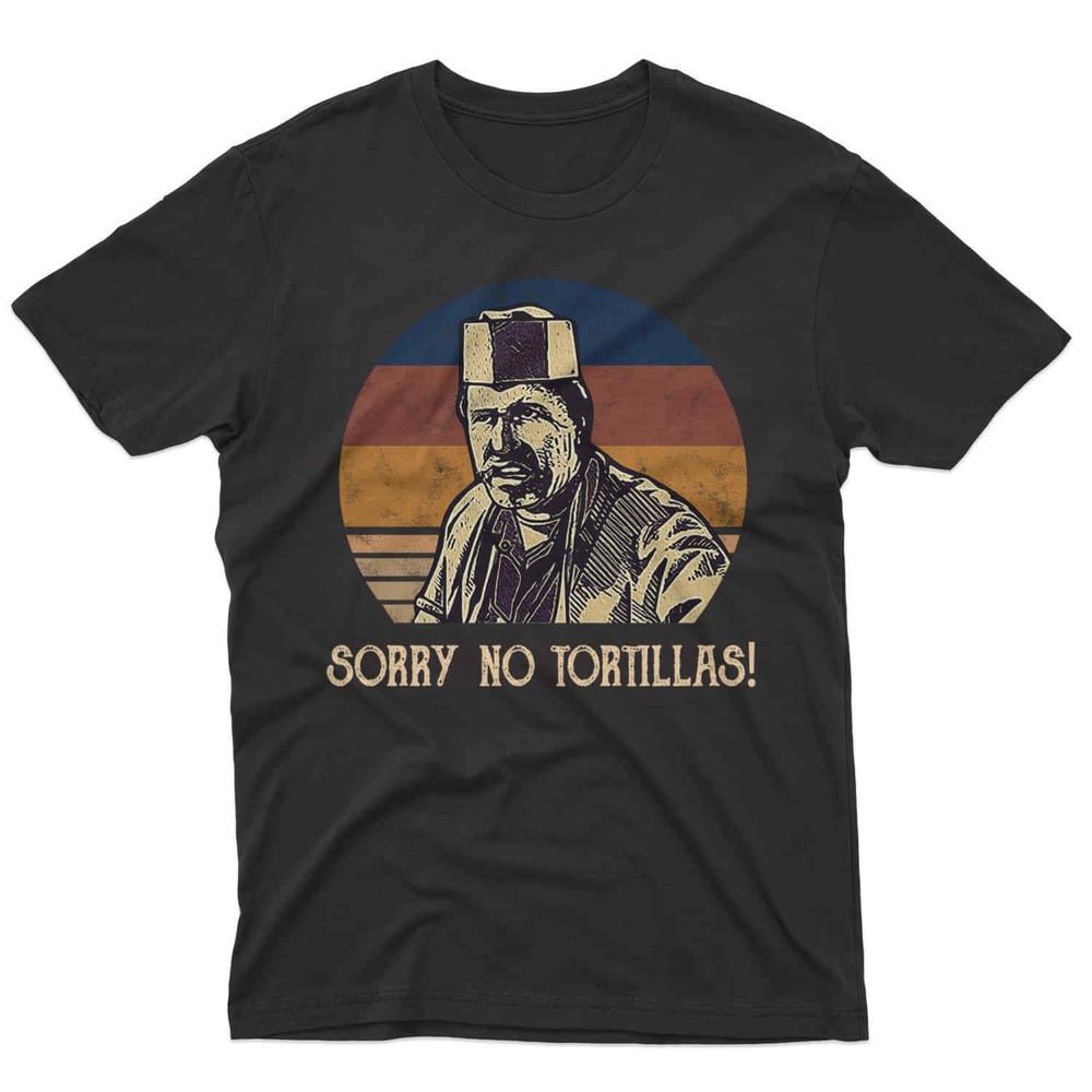 SALE Sorry No Tortillas Vintage Shirt Blood In Blood Out Lovers Vintage T-Shirt Unisex T-Shirt XL