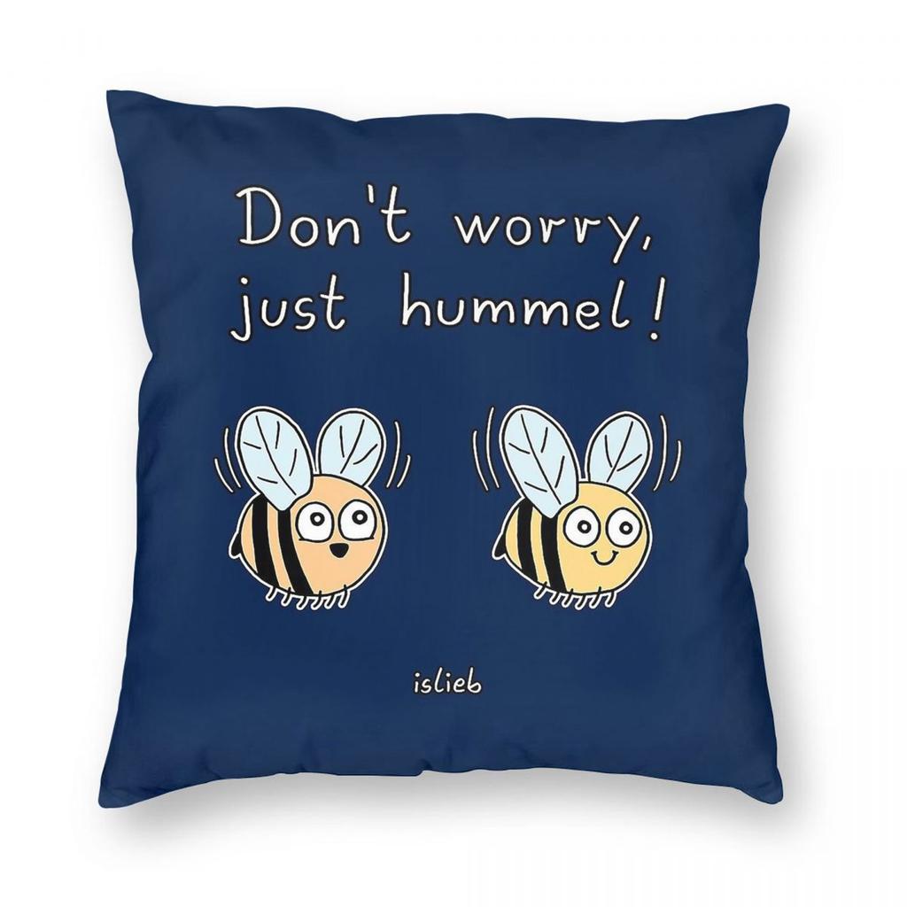 Don'T Worry Just Hummel Bumblebee Square Pillowcase Polyester Linen Velvet Printed Zip Decorative Throw Pillow Case Room Cover