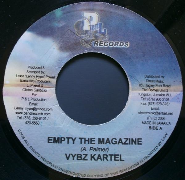 7inch Record VYBZ KARTEL - Empty The Magazine NONE P & L Records 2006 Jamaica Reggae, Ska & Dub Used