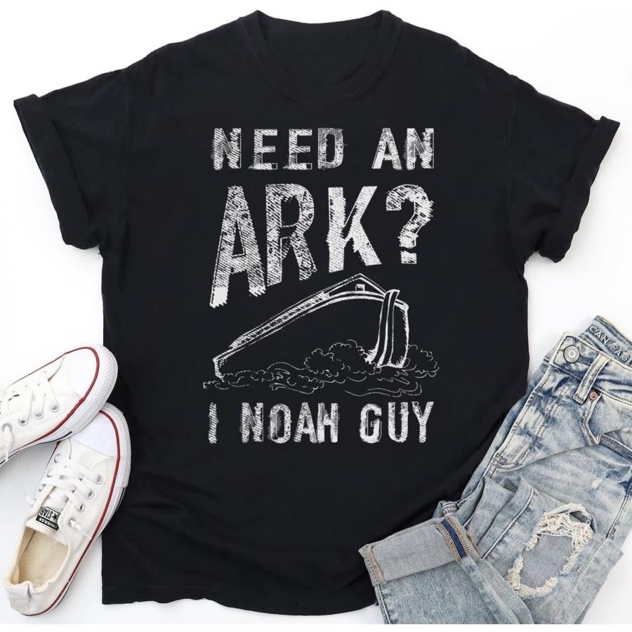Christian Humor Tee Noah s Ark Funny Need an Ark I Noah Guy T-Shirt, Tank Top, Long Sleeve Shirt, Sweatshirt, Hoodie Men Women Kids Made in Canada XXXXXL разноцветный