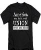 America Was Built with Union Sweat and Blood IWW T Shirt