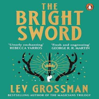The Bright Sword by Lev Grossman Paperback Book 9781804951620