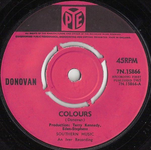 7inch Record DONOVAN - Colours 7N15866 Pye Records 1965 UK Pop Used
